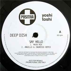 Deep Dish - Say Hello Album