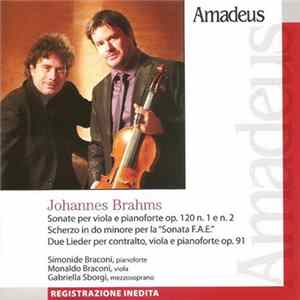 Johannes Brahms, Simonide Braconi, Monaldo Braconi, Gabriella Sborgi - Sonate Per Viola E Pianoforte, Scherzo, Due Lieder Album