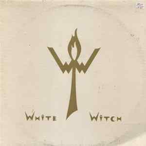 White Witch - A Spiritual Greeting Album