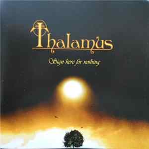 Thalamus - Sign Here For Nothing Album