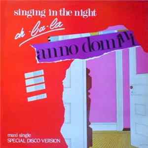 Anno Domini - Singing In The Night (Oh La La) Album