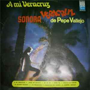 Sonora Veracruz - A Mi Veracruz Album