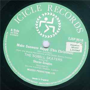 The Sobell Skaters Featuring Sharon Douglas - Make Someone Happy (This Christmas) Album