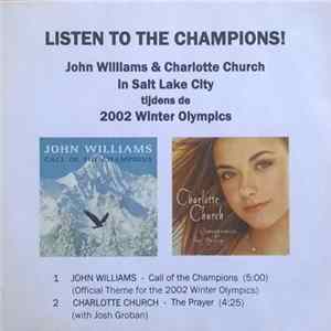 John Williams & Charlotte Church - Listen To The Champions! Album