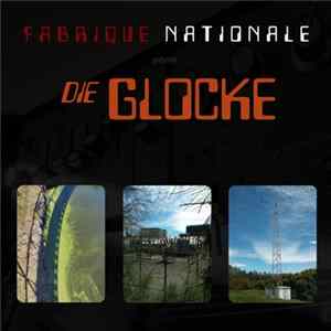 Fabrique Nationale - Die Glocke Album