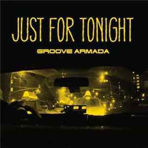 Groove Armada - Just For Tonight Album