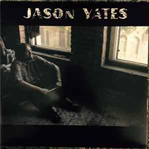 Jason Yates - Jason Yates Album