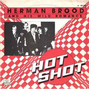Herman Brood & His Wild Romance - Hot Shot Album
