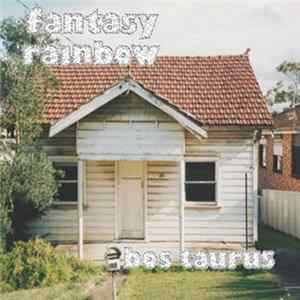 Fantasy Rainbow - Bos Taurus Album