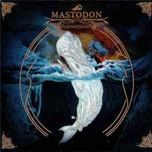 Mastodon - Leviathan Album