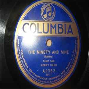 Henry Burr - The Ninety And Nine / Throw Out The Life Line Album