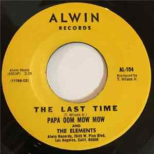 Papa Oom Mow Mow And The Elements - The Last Time Album