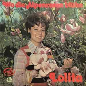 Lolita - Wo Die Alpenrosen Blühn Album