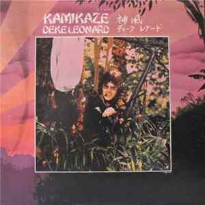 Deke Leonard - Kamikaze Album
