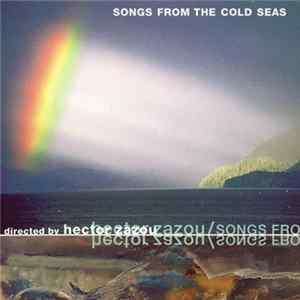 Hector Zazou - Songs From The Cold Seas Album