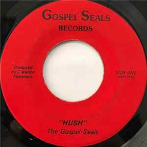 The Gospel Seals - Hush / Jordan River Album