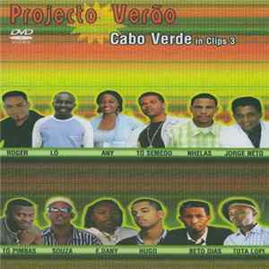 Various - Projecto Verão Cabo Verde In Clips 3 Album