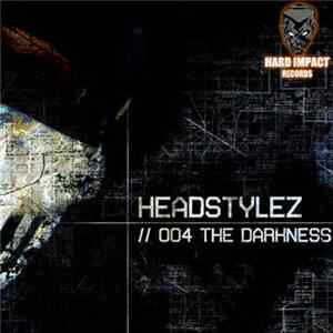 Headstylez - 004 The Darkness Album