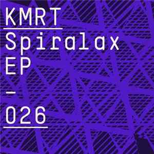 KMRT - Spiralax EP Album