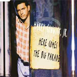 Harry Connick, Jr. - Here Comes The Big Parade Album