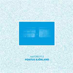 Pontus Björland - Nature Pt.2 Album