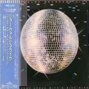Joe Walsh - You Can't Argue With A Sick Mind Album