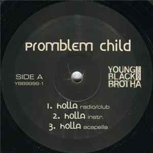 Promblem Child - Holla Album