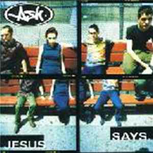 Ash - Jesus Says Album
