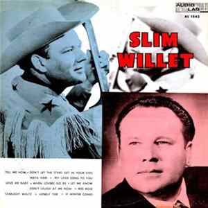 Slim Willet - Slim Willet Album