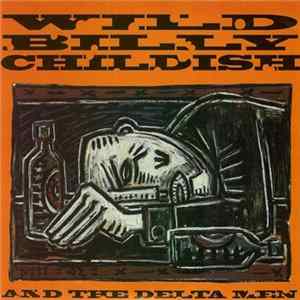 Wild Billy Childish And The Deltamen - Troubled Times Album
