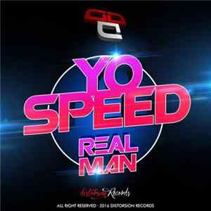 Yo Speed - Real Man Album