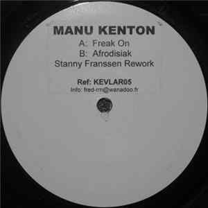 Manu Kenton - Freak On Album