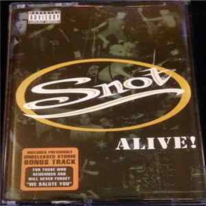 Snot - Alive! Album
