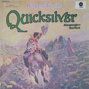 Quicksilver Messenger Service - Happy Trails Album