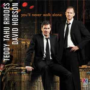 Teddy Tahu Rhodes, David Hobson - You'll Never Walk Alone Album