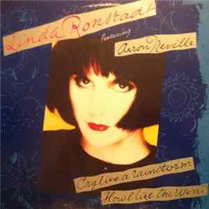 Linda Ronstadt - Cry Like A Rainstorm, Howl Like The Wind Album