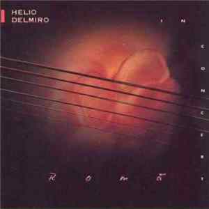 Hélio Delmiro - Romã - Hélio Delmiro In Concert Album