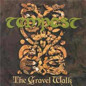 Tempest - The Gravel Walk Album