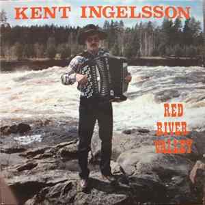 Kent Ingelsson - Red River Valley Album