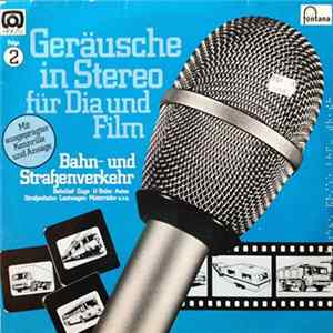 No Artist - Geräusche In Stereo Für Dia Und Film - Folge 2 - Bahn- Und Straßenverkehr Album
