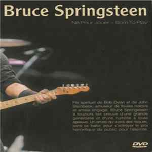 Bruce Springsteen - Né Pour Jouer - Born To Play Album