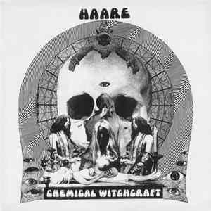 Haare - Chemical Witchcraft Album