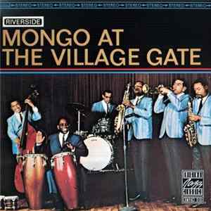 Mongo Santamaria - Mongo At The Village Gate Album