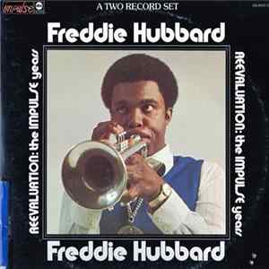 Freddie Hubbard - Reevaluation: The Impulse Years Album