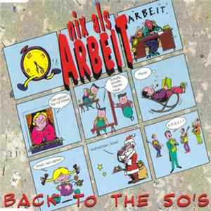 Back To The 50's - Nix als Arbeit Album