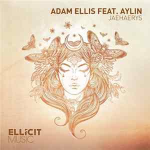 Adam Ellis Feat. Aylin - Jaehaerys Album
