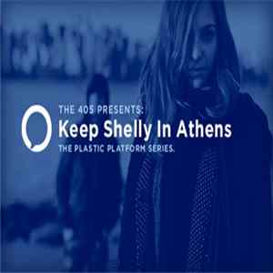 Keep Shelly In Athens - Plastic Platform C02 Album