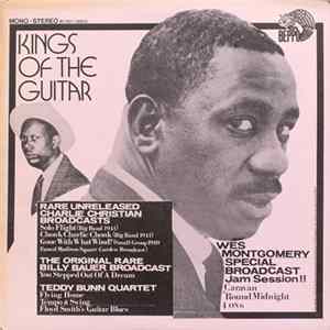 Charlie Christian, Billy Bauer, Teddy Bunn Quartet, Wes Montgomery - Kings Of The Guitar Album