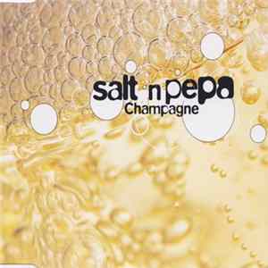 Salt & Pepa - Champagne Album