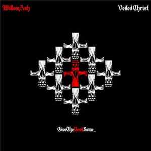 Veiled Christ And Willow Ash - Give The Devil Some... Album